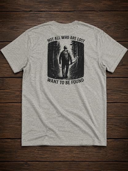 Not all who are lost want to be found - Lost Nation Archery T-shirt